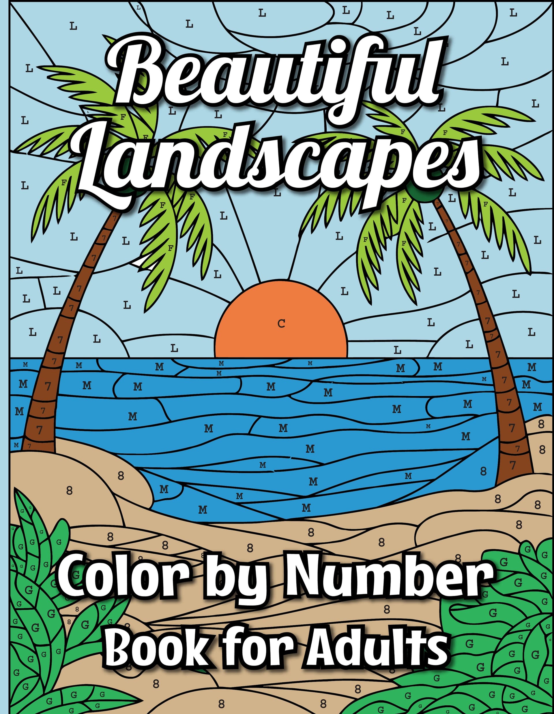 Beautiful Landscapes Color by Number Book for Adults